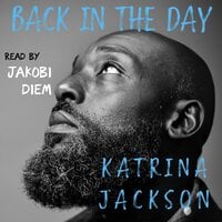 Back in the Day - Katrina Jackson
