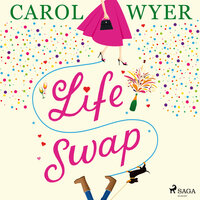 Life Swap - Carol Wyer