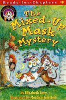 The Mixed-Up Mask Mystery: A Fletcher Mystery - Elizabeth Levy