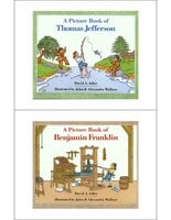 'A Book of Thomas Jefferson' and 'A Book of Benjamin Franklin' - David Adler