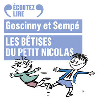 Les bêtises du Petit Nicolas - René Goscinny, Sempé