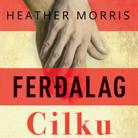 Ferðalag Cilku - Heather Morris