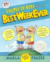 A Couple of Boys Have the Best Week Ever - Marla Frazee