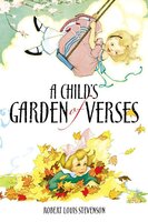 Child's Garden of Verses - Robert Louis Stevenson