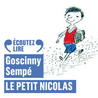 Le Petit Nicolas - René Goscinny, Sempé