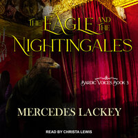 The Eagle & The Nightingales - Mercedes Lackey