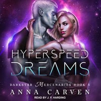 Hyperspeed Dreams - Anna Carven