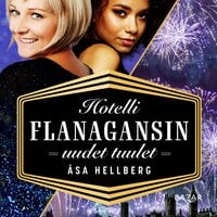 Hotelli Flanagansin uudet tuulet - Åsa Hellberg