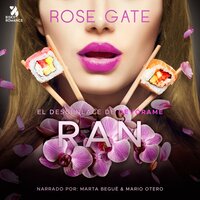 Ran - Rose Gate