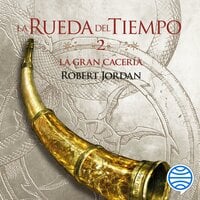 La Rueda del Tiempo nº 02/14 La Gran Cacería (versión latina) - Robert Jordan