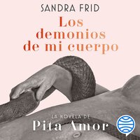 Los demonios de mi cuerpo - Sandra Frid