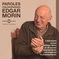 Paroles philosophiques - Edgar Morin