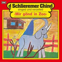 Mir gönd in Zoo: d Schlieremer Chind singed und verzelled - Werner von Aesch, Jürg Randegger, Walter Dütsch