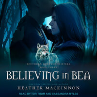 Believing in Bea - Heather MacKinnon