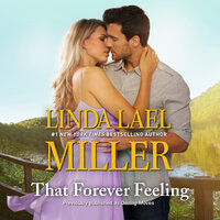That Forever Feeling - Linda Lael Miller