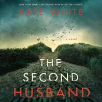 The Second Husband: A Novel - Kate White
