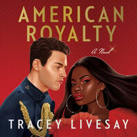 American Royalty: A Novel - Tracey Livesay