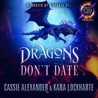 Dragons Don't Date - Kara Lockharte, Cassie Alexander