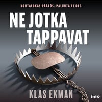 Ne jotka tappavat - Klas Ekman