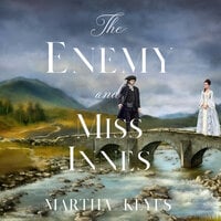 The Enemy and Miss Innes - Martha Keyes
