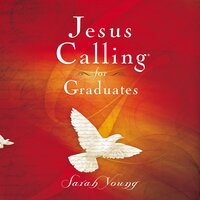 Jesus Calling for Graduates, with Scripture references - Sarah Young
