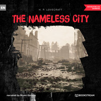 The Nameless City (Unabridged) - H.P. Lovecraft