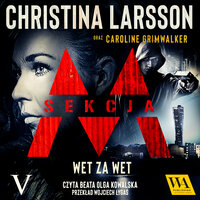 Sekcja M - TOM 5 - Wet za wet - Christina Larsson, Caroline Grimwalker
