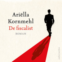 De fiscalist - Ariëlla Kornmehl