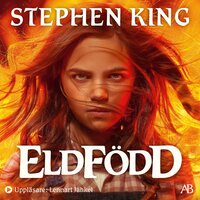 Eldfödd - Stephen King