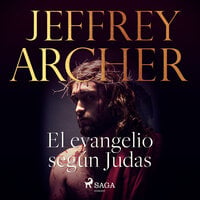 El evangelio según Judas - Jeffrey Archer