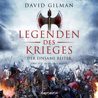 Legenden des Krieges: Der einsame Reiter - David Gilman