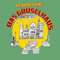 Das Gruselhaus - Kai Magnus Sting