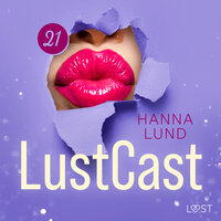 LustCast: Gruppsex på tantriskt vis - Hanna Lund