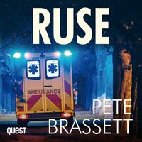 Ruse - Pete Brassett