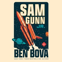 Sam Gunn Jr. - Ben Bova
