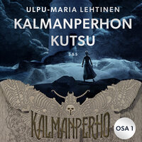 Kalmanperhon kutsu - Ulpu-Maria Lehtinen