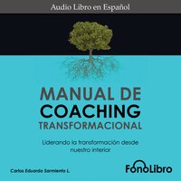 Manual de Coaching Transformacional - Carlos E. Sarmiento