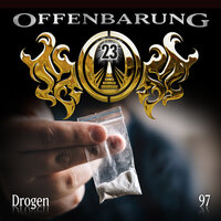 Offenbarung 23: Drogen - Markus Duschek