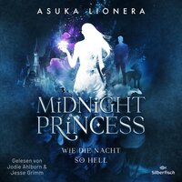 Midnight Princess 1: Wie die Nacht so hell - Asuka Lionera