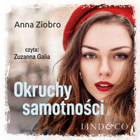 Okruchy samotności - Anna Ziobro