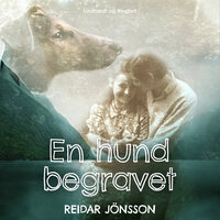 En hund begravet - Reidar Jönsson