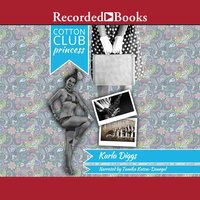 Cotton Club Princess - Karla Diggs
