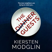 The Dinner Guests - Kiersten Modglin