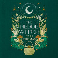 The Hedge Witch: A Threadneedle Novella - Cari Thomas