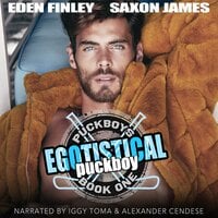 Egotistical Puckboy - Eden Finley, Saxon James
