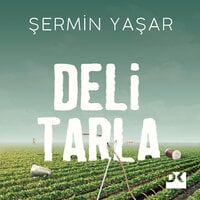 Deli Tarla - Şermin Yaşar