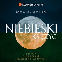 Niebieski księżyc - Maciej Sanik