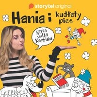 Hania i Kudłaty Pies - Marcin Mortka
