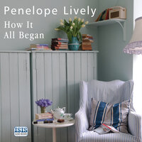How It All Began - Penelope Lively