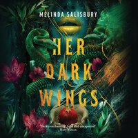 Her Dark Wings - Melinda Salisbury